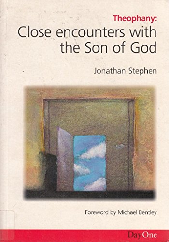 Theophany: Close Encounters With the Son of God