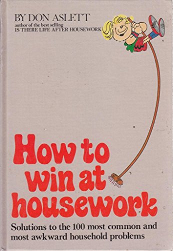 How to Win at Housework