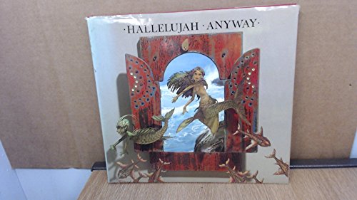 Hallelujah anyway: A collection of illustrated lyrics