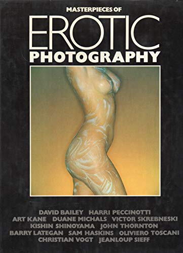 MASTERPIECES OF EROTIC PHOTOGRAPHY
