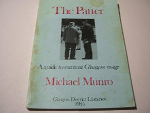 The patter: a guide to current Glasgow usage