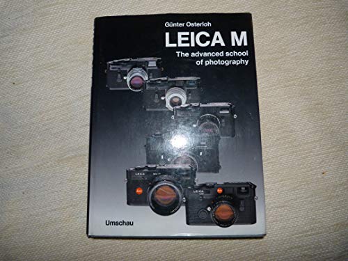 Leica m the Advanced School of Photography