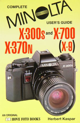 Minolta X30OS and X-700: North America Only X-370N (X-9) and X-700 (Hove User's Guide)