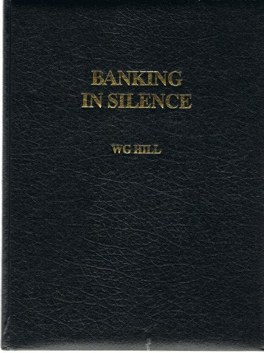 Banking in Silence: The Complete Manual on How to Protect Your Money (SCOPE Special Report)