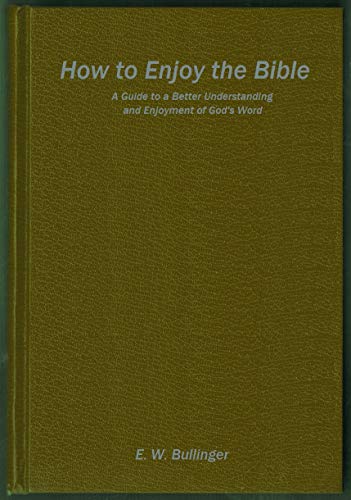 How to Enjoy the Bible