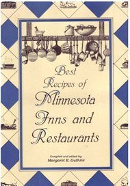 Best Recipes of Minnesota Inns and Restaurants