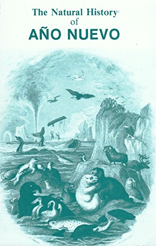 Natural History of Ano Nuevo