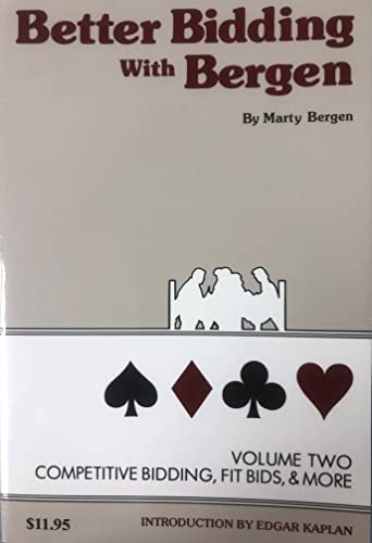 Better Bidding With Bergen Vol II, Competitive Bidding, Fit Bids, & More