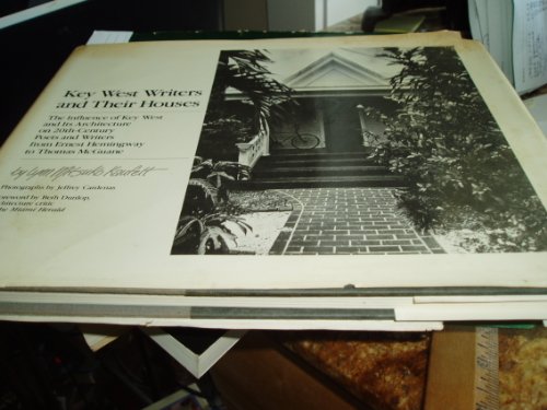 Key West Writers and Their Houses