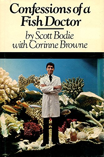 Confessions of a Fish Doctor
