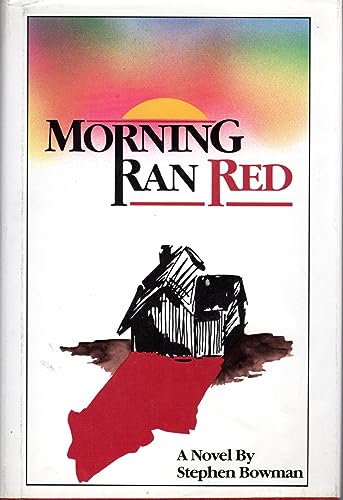Morning Ran Red