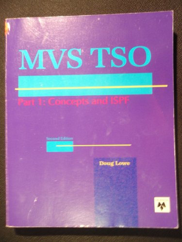 Murach's MVS TSO: Concepts and ISPF