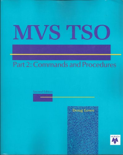 MVS TSO: Commands, CLIST & REXX (Part 2)