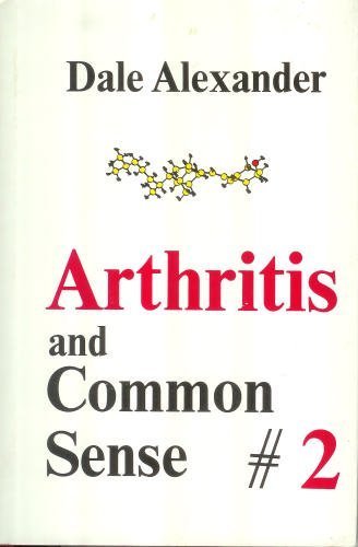 Arthritis and Common Sense No 2
