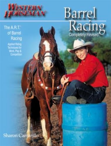 Barrel Racing: Completely Revised