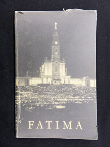 Fatima: The Full Story
