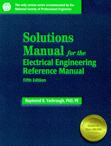 Solutions Manual: For the Electrical Engineering Reference Manual