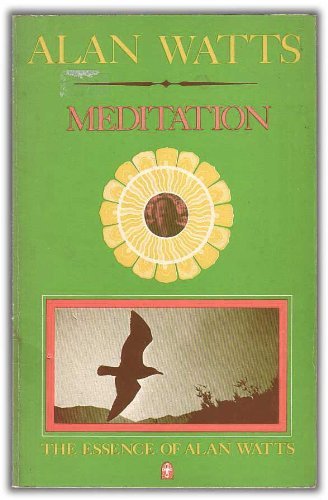 Meditation (The Essence of Alan Watts)