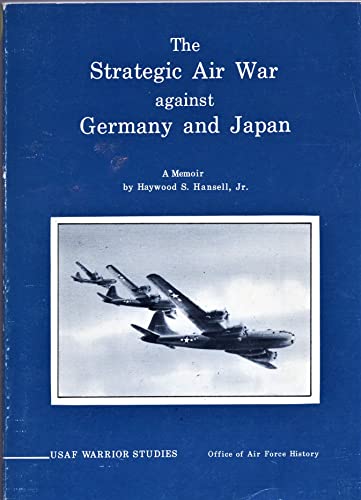 The Strategic Air War Against Germany & Japan
