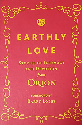 Earthly Love - Stories of Intimacy and Devotion