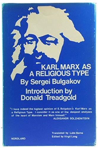 Karl Marx As a Religious Type: His Relation to the Religion of Anthropothesism of L. Feuerbach