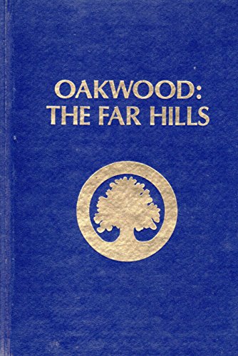 Oakwood: The Far Hills