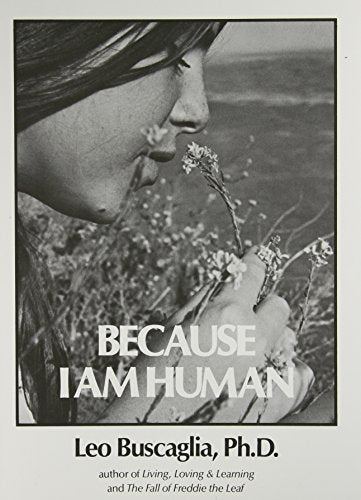 Because I Am Human