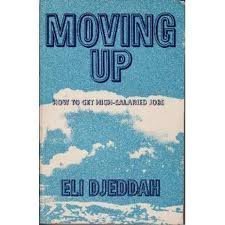 Moving Up: How to Get a High-Salaried Job.