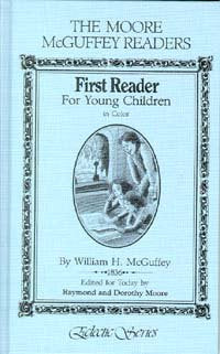 First Reader for Young Children (The Moore McGuffey Readers)