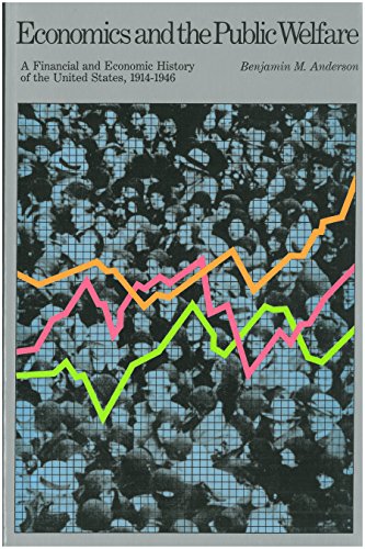 ECONOMICS AND THE PUBLIC WELFARE
