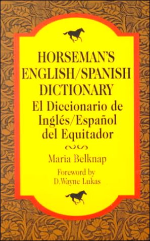 Horseman's English/Spanish Dictionary