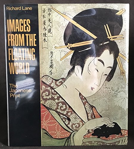 Images from the Floating World, the Japanese Print