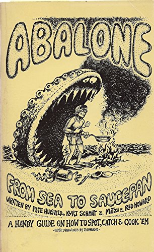 Abalone From Sea to Saucepan: A Handy Guide and How to Spot, Catch & Cook 'Em