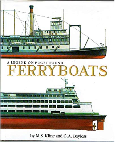 Ferryboats: A legend on Puget Sound
