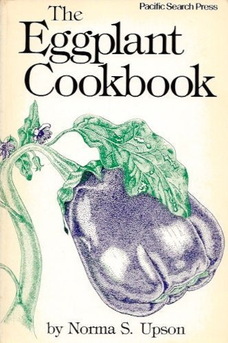 The Eggplant Cookbook