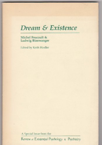 Dream and Existence (Studies in Existential Psychology & Psychiatry)