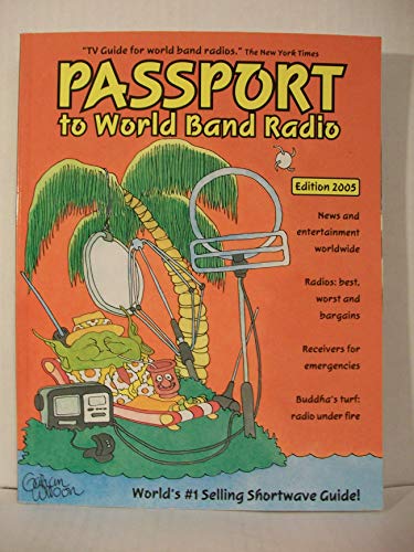 Passport to World Band Radio, 2005 Edition