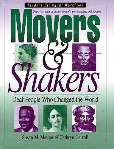 Movers and Shakers: Deaf People Who Changed the World, Student Bilingual Workbook