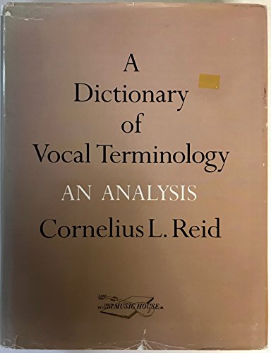 A Dictionary of Vocal Terminology: An Analysis