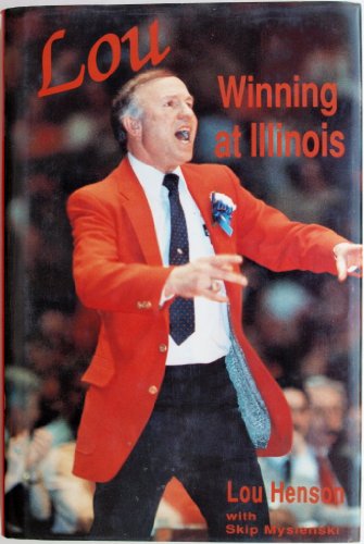 Lou: Winning at Illinois