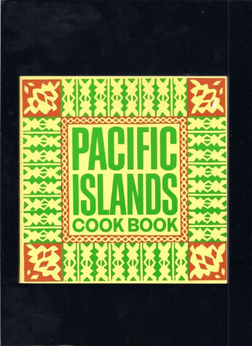 Pacific islands cook book: Recipes