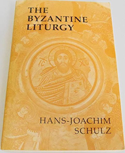 Byzantine Liturgy: Symbolic Structure and Faith Expression