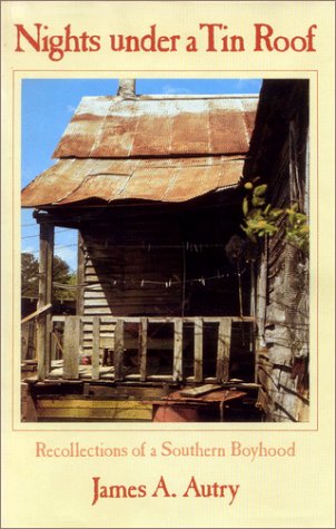 Nights Under a Tin Roof : Recollections of a Southern Boyhood