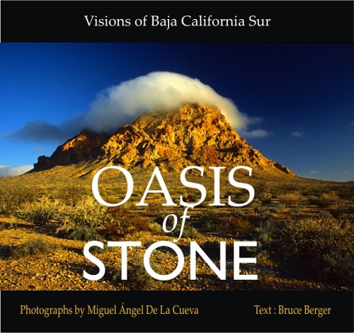 Oasis of Stone: Visions of Baja California Sur