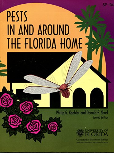 Pests in and around the Florida home
