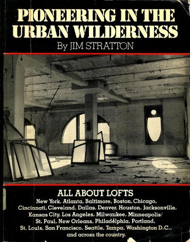 Pioneering in the urban wilderness: Atlanta, Baltimore, Boston, Chicago, Cincinnati, Cleveland, Dallas, Denver, Houston/Galveston, Kansas City, Los ... St. Louis, Tampa, Washington D.C., New York
