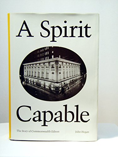 A Spirit Capable: The Story of Commonwealth Edison