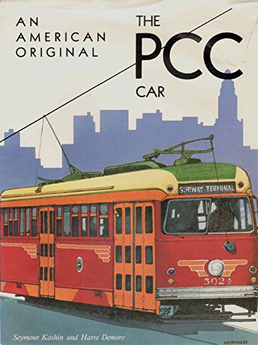 An American Original: The PCC Car (Interurbans Special)