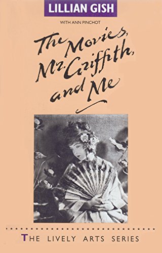 The Movies, Mr. Griffith and Me