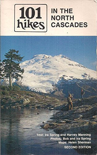 101 Hikes in the North Cascades